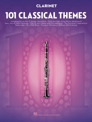101 Classical Themes for Clarinet - Hal Leonard Corp