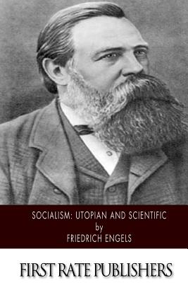 Socialism: Utopian and Scientific - Friedrich Engels
