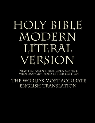 Holy Bible - Modern Literal Version - Mlv Team 2021
