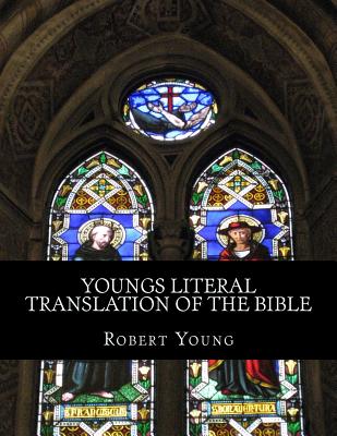 Youngs Literal Translation of the Bible: The New Testament - Ross Andrews