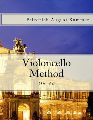 Violoncello Method: Op. 60 - Leo Schulz