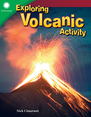 Exploring Volcanic Activity - Nick Cimarusti