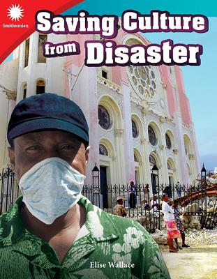 Saving Culture from Disaster - Elise Wallace