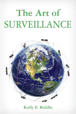 The Art of Surveillance - Kelly E. Riddle