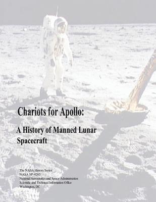 Coperta cărții 'Chariots for Apollo: A History of Manned Lunar Spacecraft - Courtney G. Brooks'