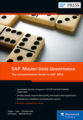 SAP Master Data Governance: The Comprehensive Guide - Bikram Dogra