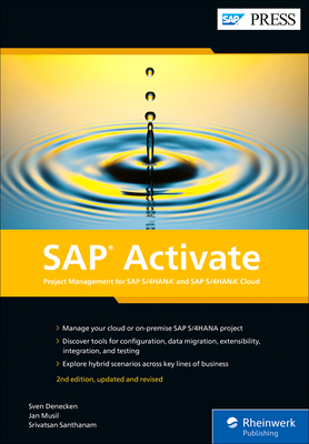 SAP Activate: Project Management for SAP S/4hana and SAP S/4hana Cloud - Sven Denecken