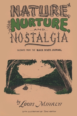 Coperta cărții 'Nature, Nurture, and Nostalgia - North Country Books'