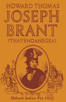 Joseph Brant (Thayendanegea) - North Country Books