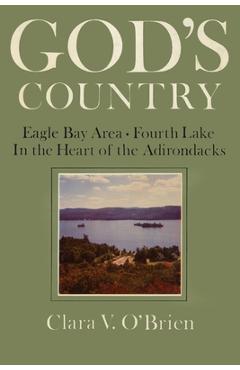 Coperta cărții 'God's Country: Eagle Bay-Fourth Lake - North Country Books'