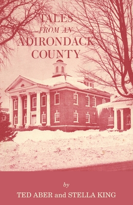 Tales from an Adirondack County - North Country Books
