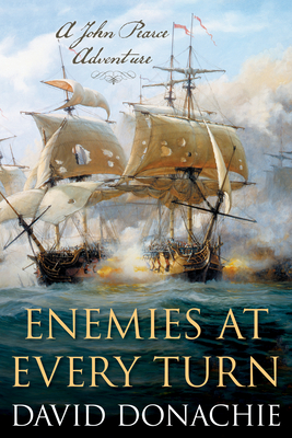 Enemies at Every Turn: A John Pearce Adventure - David Donachie