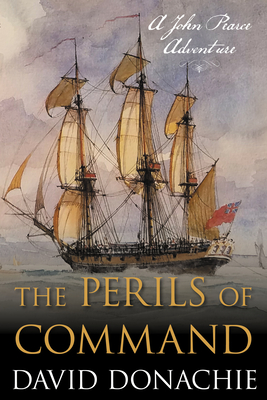 The Perils of Command: A John Pearce Adventure - David Donachie