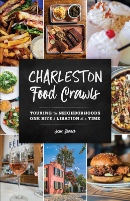 Charleston Food Crawls: Touring the Neighborhoods One Bite & Libation at a Time - Jesse Blanco