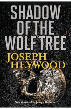 Poza produsului Shadow of the Wolf Tree: A Woods Cop Mystery, New Edition - Joseph Heywood