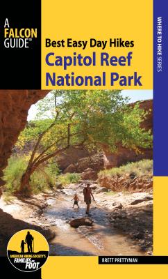 Best Easy Day Hikes Capitol Reef National Park - Brett Prettyman