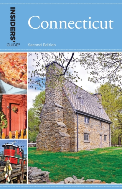 Insiders' Guide(R) to Connecticut, 2nd Edition - Eric D. Lehman
