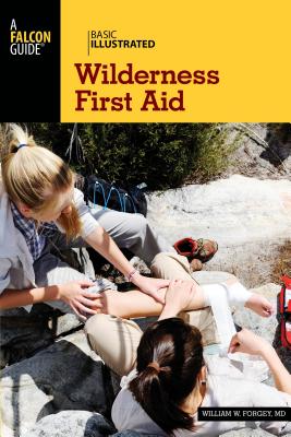 Wilderness First Aid - William W. Forgey