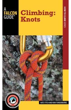Coperta cărții 'Climbing: Knots - Nate Fitch'