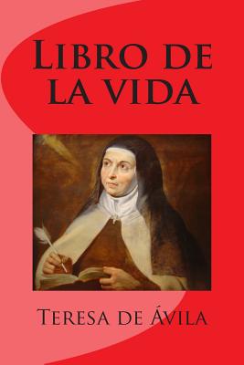 Libro de la vida - Teresa De Avila