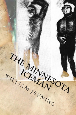 The Minnesota Iceman - William Jevning