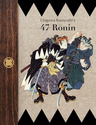 Utagawa Kuniyoshi's 47 Ronin - De Anima Books