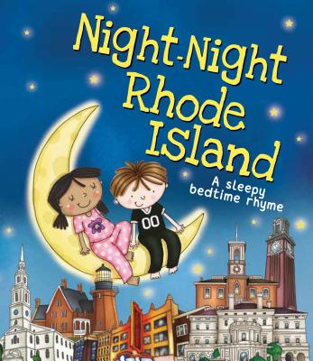 Night-Night Rhode Island - Katherine Sully