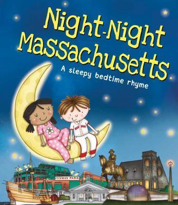 Night-Night Massachusetts - Katherine Sully