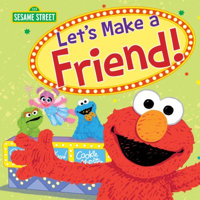 Let's Make a Friend! - Sesame Workshop