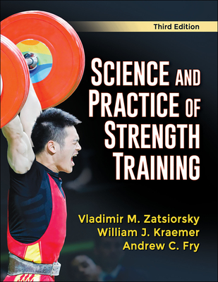 Science and Practice of Strength Training - Vladimir M. Zatsiorsky