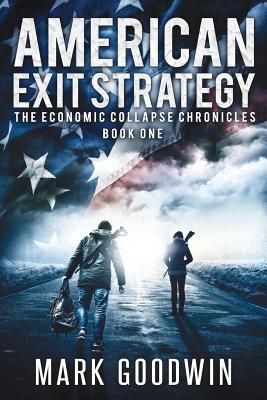 American Exit Strategy - Mark Goodwin