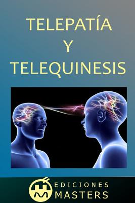 Telepatia Y Telequinesis - Adolfo Perez Agusti
