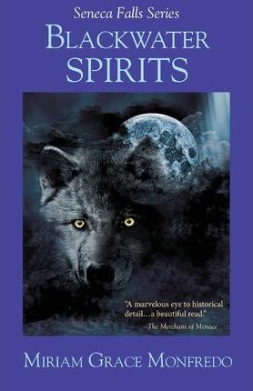 Blackwater Spirits - Miriam Grace Monfredo