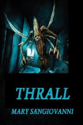 Thrall - Mary Sangiovanni