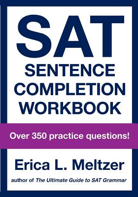 SAT Sentence Completion Workbook - Erica Meltzer