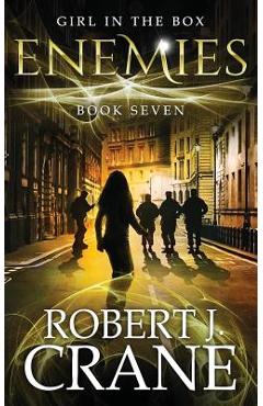 Poza produsului Enemies: The Girl in the Box, Book Seven - Robert J. Crane