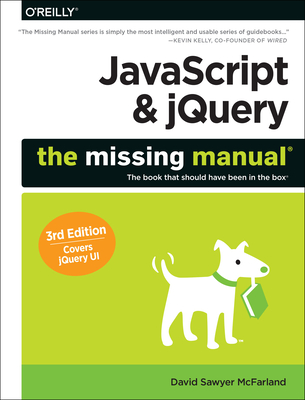 JavaScript & Jquery: The Missing Manual - David Sawyer Mcfarland