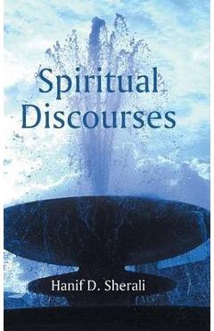 Poza produsului Spiritual Discourses - Hanif D. Sherali