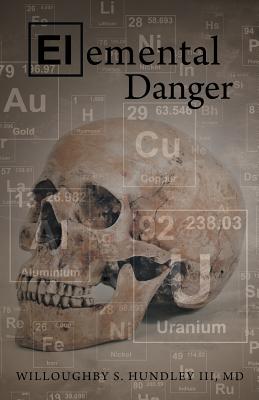 Elemental Danger - Willoughby S. Hundley