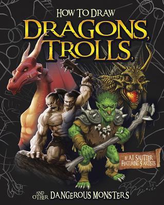 How to Draw Dragons, Trolls, and Other Dangerous Monsters - Tom Mcgrath
