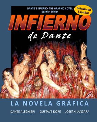 Dante's Inferno: The Graphic Novel: Spanish Edition: Infierno de Dante: La Novela Grafica - Dante Aleghieri