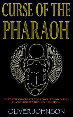 Curse of the Pharaoh - Oliver Johnson