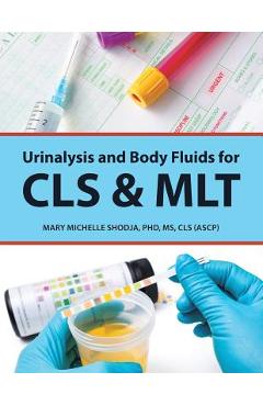 Poza produsului Urinalysis and Body Fluids for Cls & Mlt - Shodja