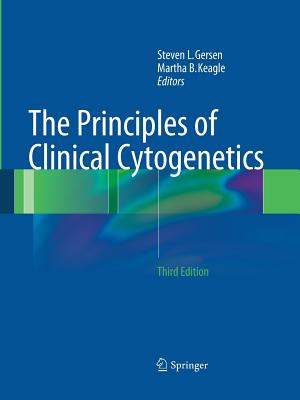 The Principles of Clinical Cytogenetics - Steven L. Gersen