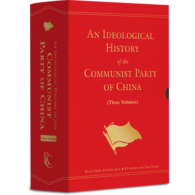 An Ideological History of the Communist Party of China: Three-Volume Set - Qian Zheng