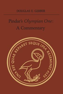 Pindar's 'Olympian One': A Commentary - Douglas E. Gerber