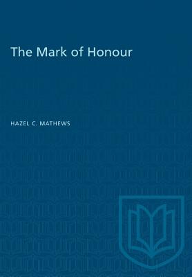 The Mark of Honour - Hazel C. Matthews
