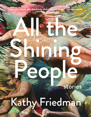 All the Shining People - Kathy Friedman