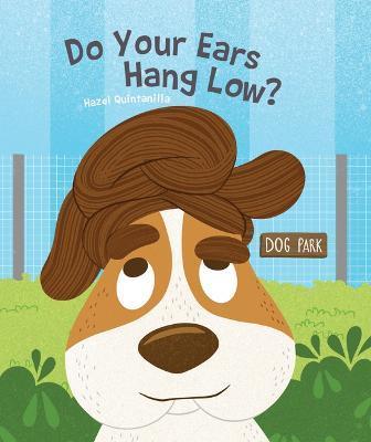 Do Your Ears Hang Low? - Hazel Quintanilla
