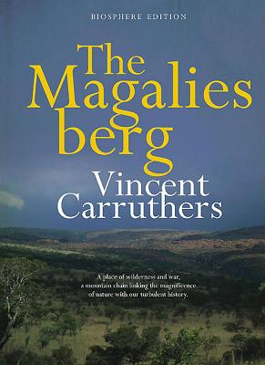 The Magaliesberg - Vincent Carruthers